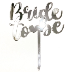 Acrylic cake topper BRIDE TO BE-1 Silver;12*16 cm